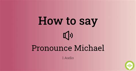 michael pronounce in english.